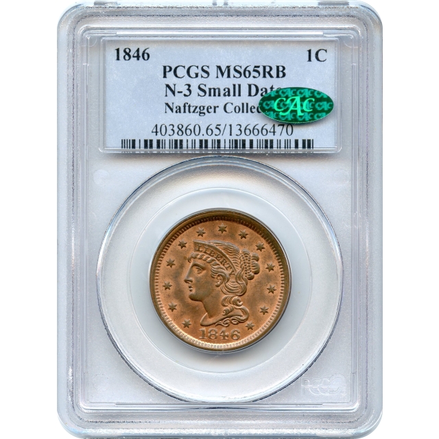 1846 1C Braided Hair Large Cent, Small Date N-3 PCGS MS65RB (CAC) Ex. Naftzger Collection
