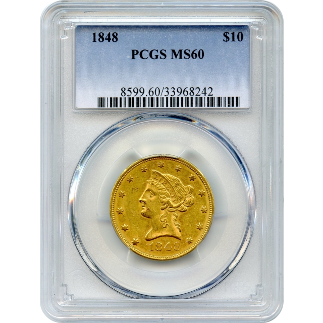1848 $10 Liberty Head Eagle PCGS MS60