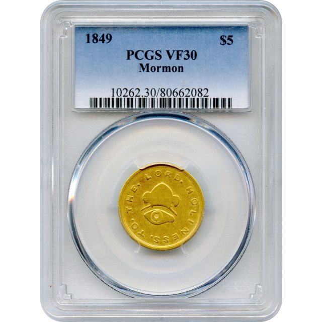 1849 $5 Mormon Gold Half Eagle PCGS VF30