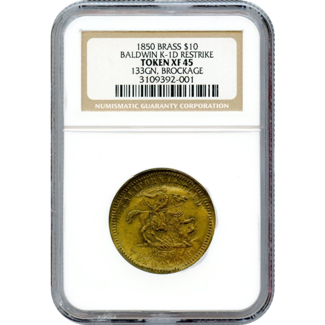 1850 $10 California Gold Eagle Brass Restrike Error Brockage - Baldwin Horseman K-1d NGC XF45