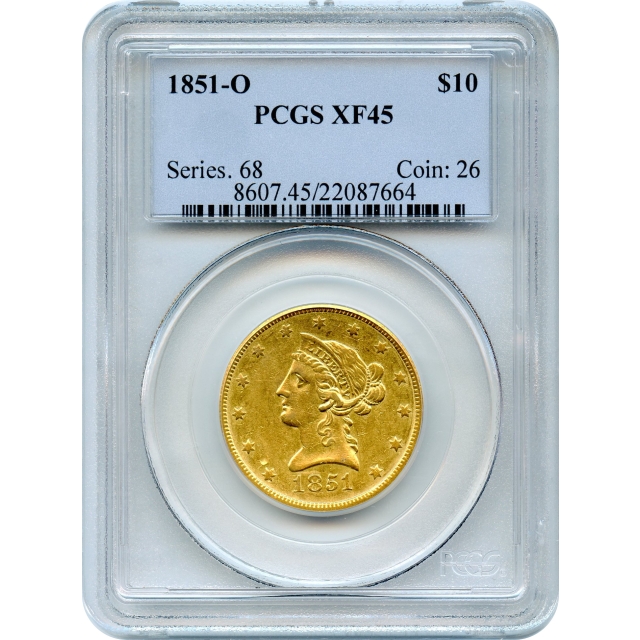 1851-O $10 Liberty Head Eagle PCGS XF45
