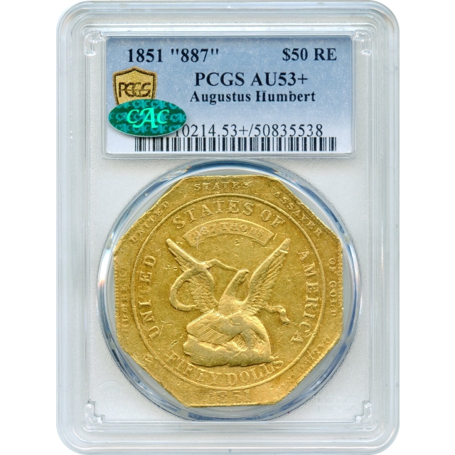 1851 $50 California Gold Quintuple Eagle - Augustus Humbert 887 Thous. RE AU53+ (CAC)