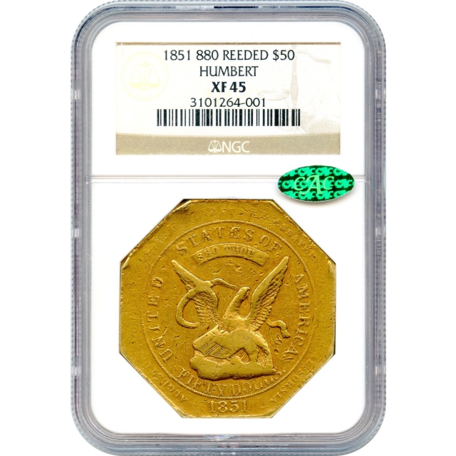 1851 $50 California Gold Quintuple Eagle - Augustus Humbert 880 Thous. RE NGC XF45 (CAC)