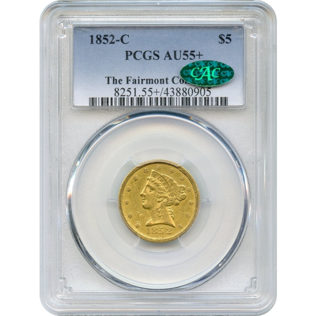 1852-C $5 Liberty Head Half Eagle PCGS AU55+ (CAC)