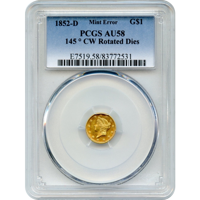 1852-D G$1 Liberty Head Gold Dollar Mint Error PCGS AU58 (Rotated Dies)