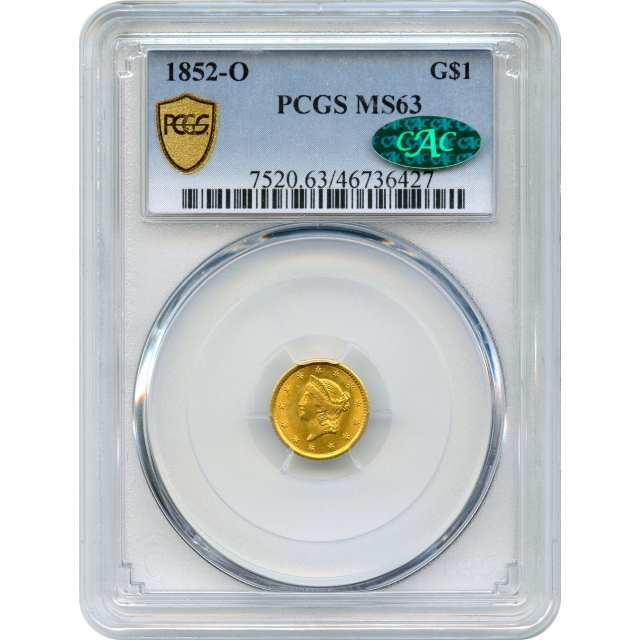 1852-O G$1 Liberty Head Gold Dollar PCGS MS63 (CAC)