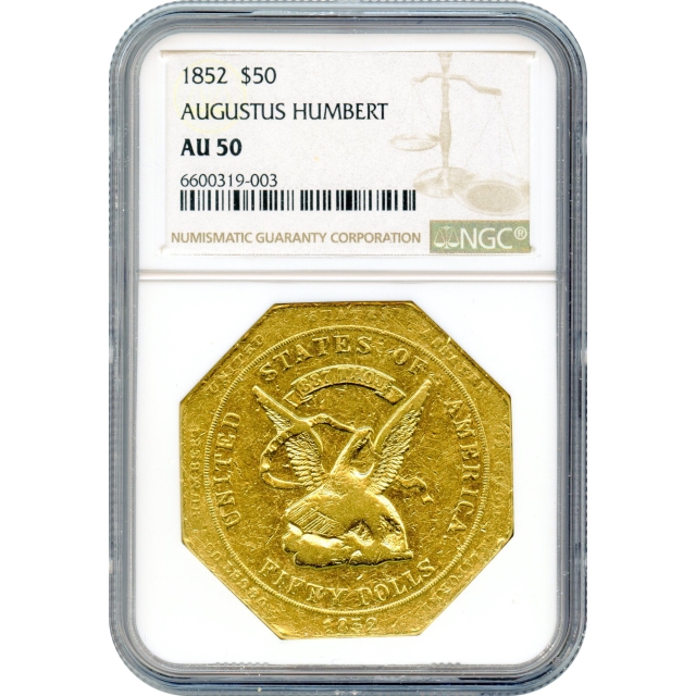 1852 $50 California Gold Quintuple Eagle - Augustus Humbert 887 Thous. RE NGC AU50