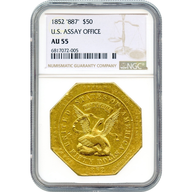 1852 $50 California Gold - U.S. Assay Office 887 Thous. NGC AU55