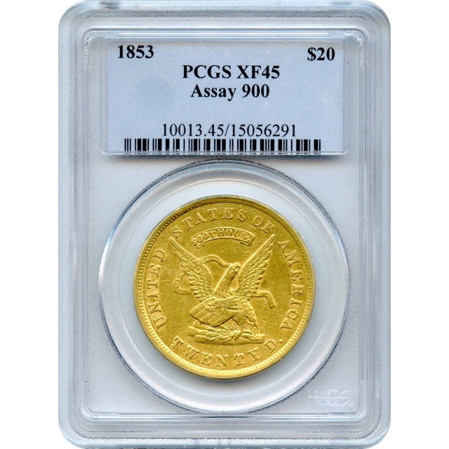 1853 $20 California Gold Double Eagle - U.S. Assay Office 900 PCGS XF45