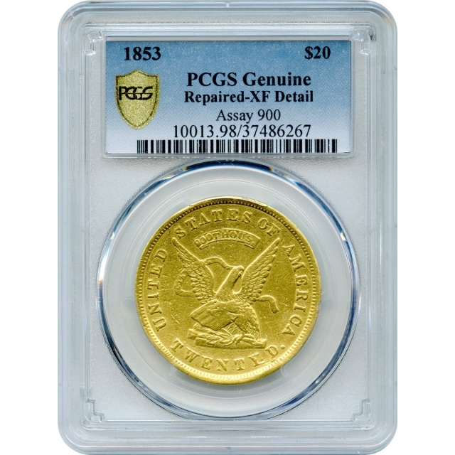 1853 $20 California Gold Double Eagle - U.S. Assay Office 900 PCGS XF Detail Repaired