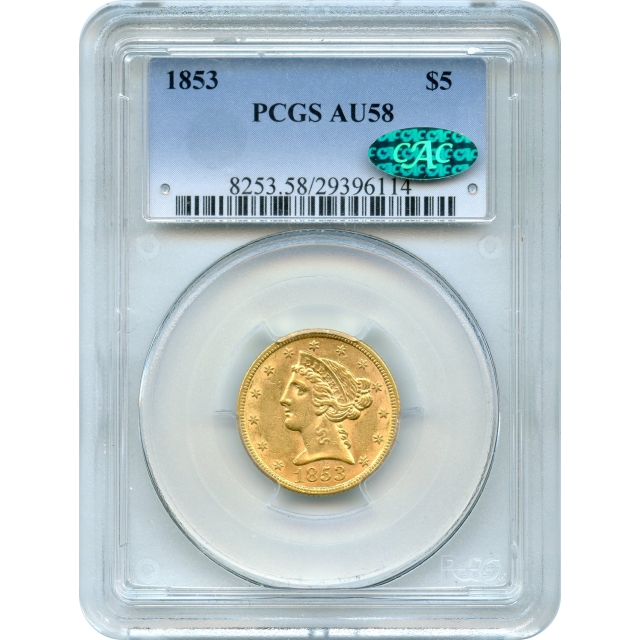 1853 $5 Liberty Head Half Eagle PCGS AU58 (CAC)