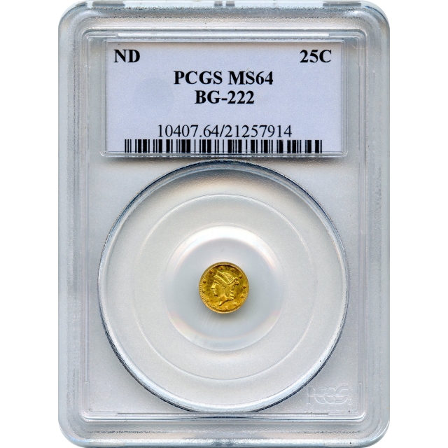 BG- 222, c.1853 California Gold Rush Circulating Fractional Gold 25C, Liberty Round PCGS MS64