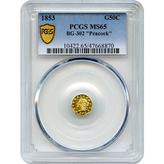 BG- 302, 1853 California Gold Rush Circulating Fractional Gold 50C, Liberty Octagonal, Peacock Reverse PCGS MS65 R4-