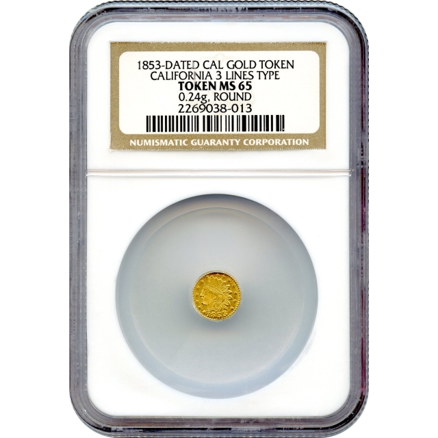 Token - 1853-Dated California Gold Token, 3 Lines Type NGC MS65