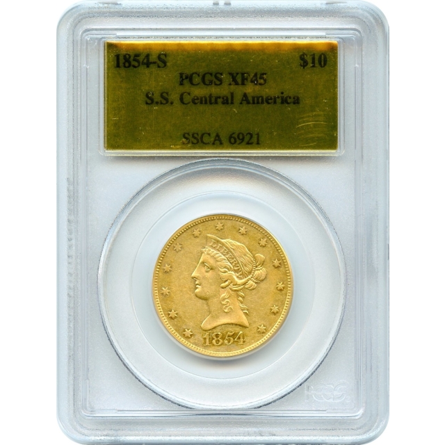 1854-S $10 Liberty Head Eagle PCGS XF45 Ex.SS Central America