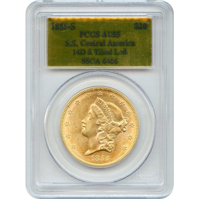 1855-S $20 Liberty Head Double Eagle, 14D S Tilted Left PCGS AU55 Ex. SS Central America 