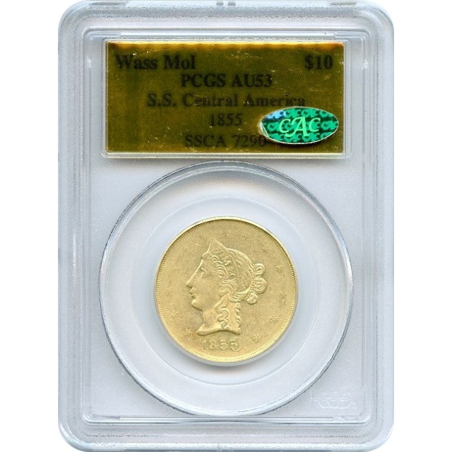 1855 $10 California Gold Eagle - Wass Molitor & Co. PCGS AU53 (CAC) Ex.SS Central America