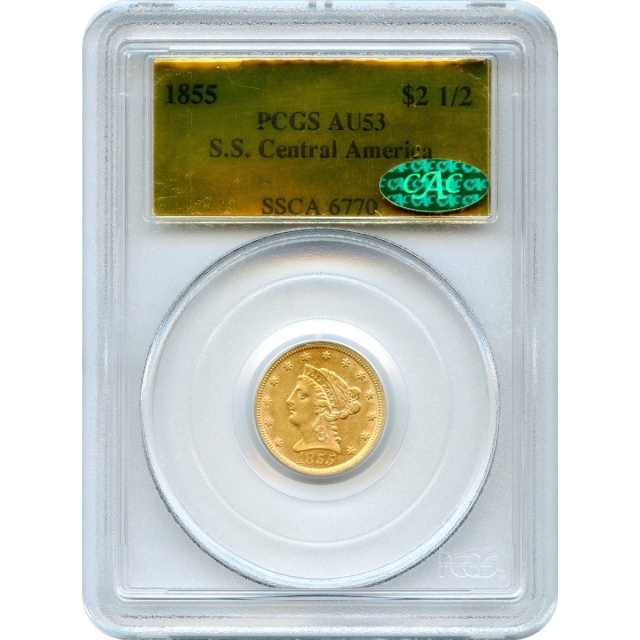 1855 $2.50 Liberty Head Quarter Eagle PCGS AU53 (CAC) Ex.SS Central America #1
