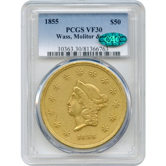 1855 $50 California Gold Quintuple Eagle - Wass Molitor & Company PCGS VF30