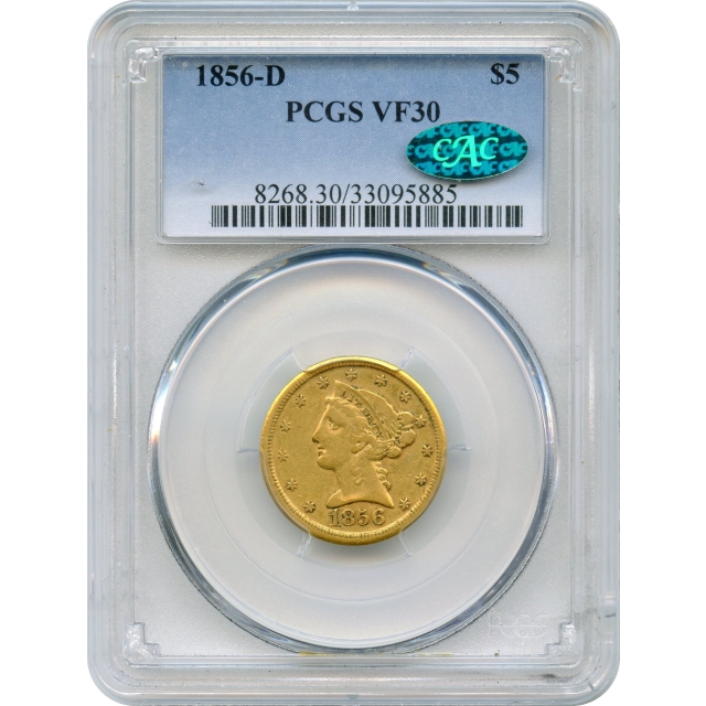 1856-D $5 Liberty Head Half Eagle PCGS VF30 (CAC)