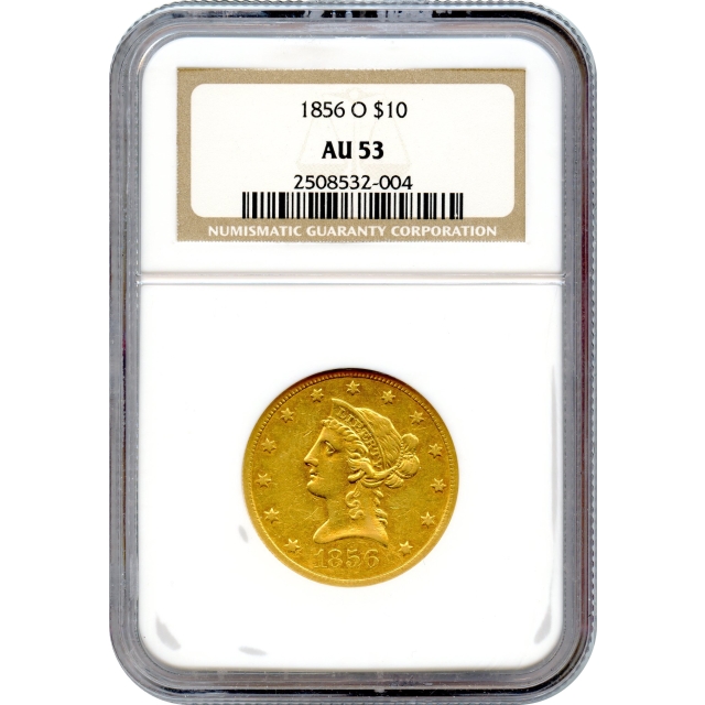 1856-O $10 Liberty Head Eagle NGC AU53