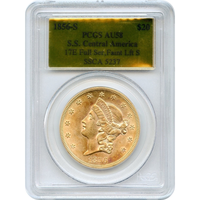 1856-S $20 Liberty Head Double Eagle 17E PCGS AU58 Ex.SS Central America 