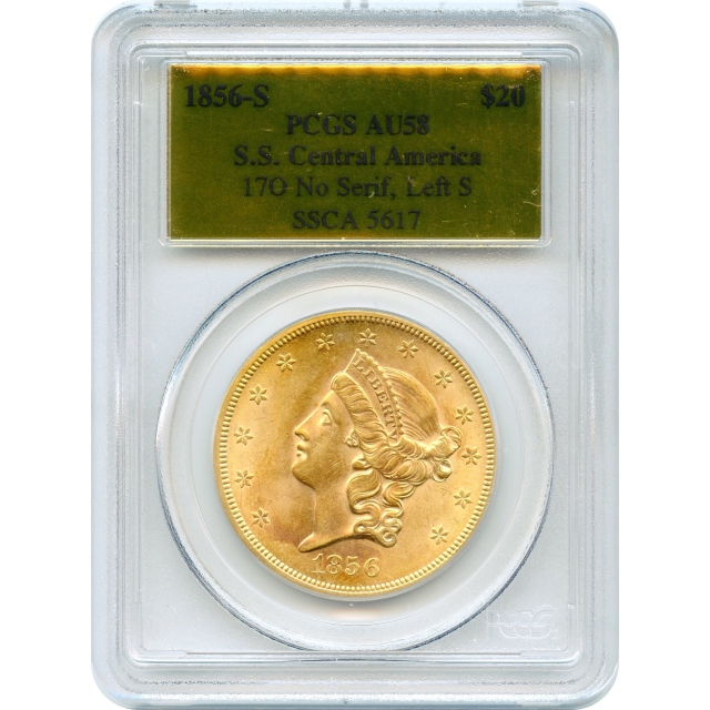 1856-S $20 Liberty Head Double Eagle, 17O PCGS AU58 Ex. SS Central America