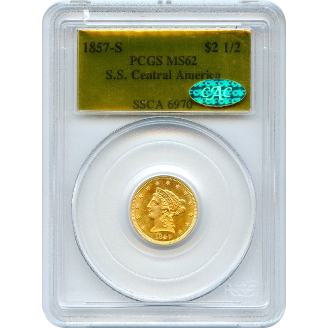 1857-S $2.50 Liberty Head Quarter Eagle PCGS MS62 (CAC) Ex.SS Central America