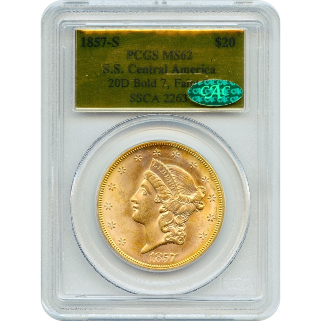 1857-S $20 Liberty Head Double Eagle, variety 20D PCGS MS62 (CAC) Ex.SS Central America