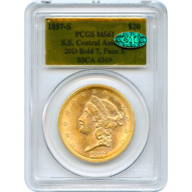 1857-S $20 Liberty Head Double Eagle, 20D PCGS MS61 (CAC) Ex.SS Central America