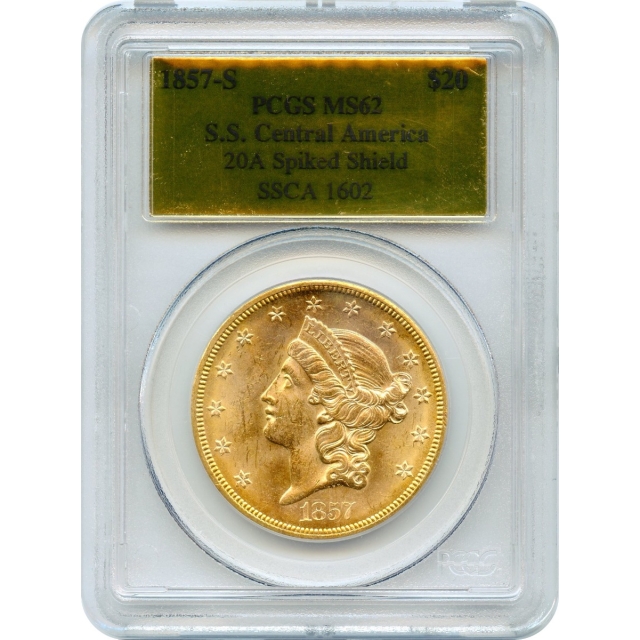 1857-S $20 Liberty Head Double Eagle 20A PCGS MS62 Ex.SS Central America