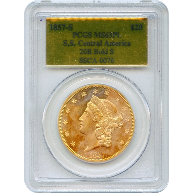 1857-S $20 Liberty Head Double Eagle 20B PCGS MS63 Prooflike Ex.SS Central America