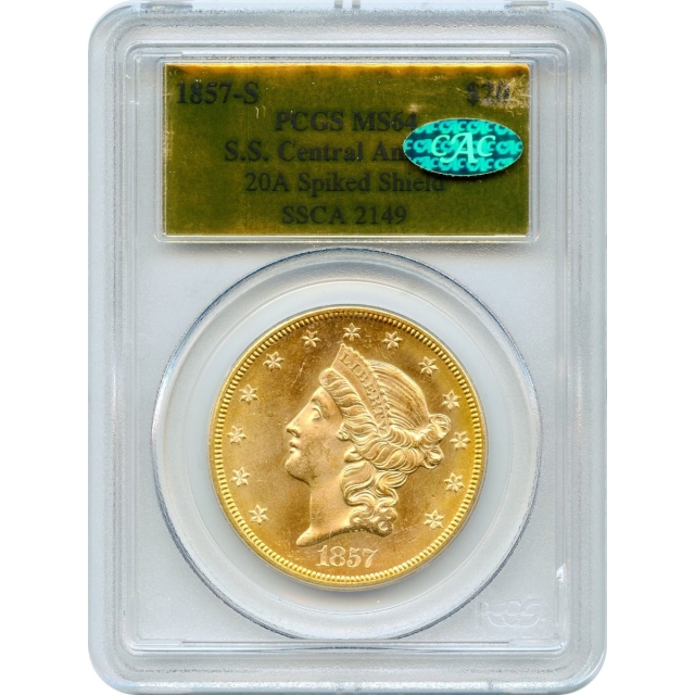 1857-S $20 Liberty Head Double Eagle 20A PCGS MS64 (CAC) Ex.SS Central America 