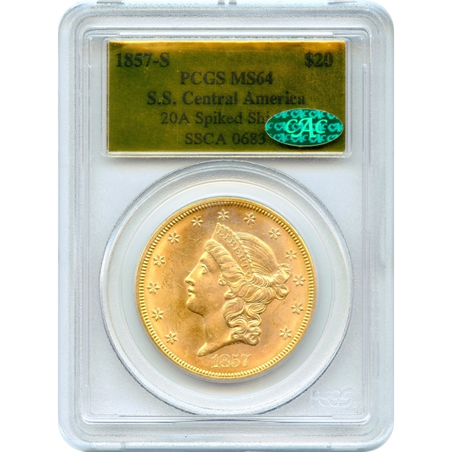 1857-S $20 Liberty Head Double Eagle 20A PCGS MS64 (CAC) Ex.SS Central America