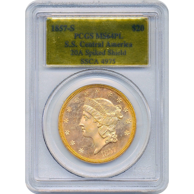 1857-S $20 Liberty Head Double Eagle, 20A PCGS MS64 Prooflike Ex.SS Central America