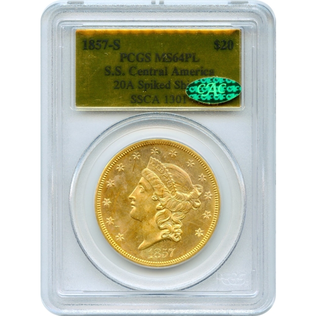 1857-S $20 Liberty Head Double Eagle 20A PCGS MS64 Prooflike (CAC) Ex.SS Central America