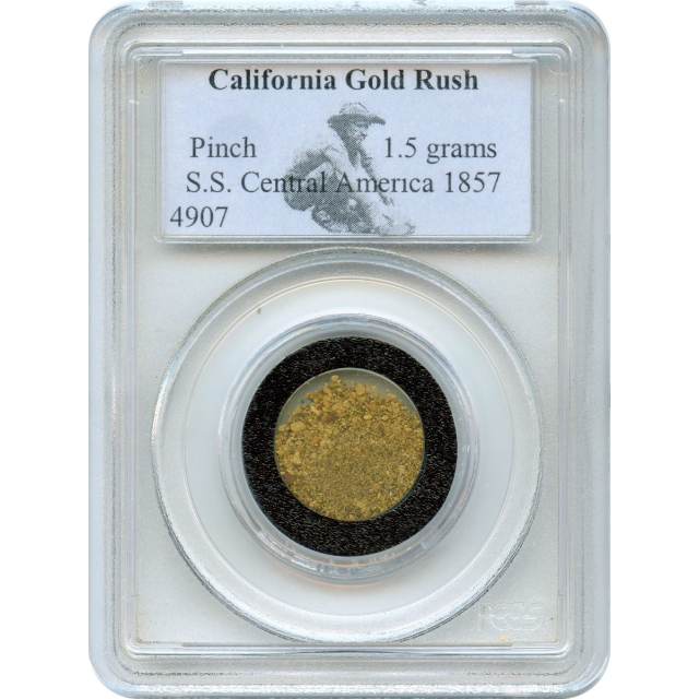 Gold Pinch - 1857 California Gold Rush 1.5 gram PCGS Ex.SS Central America (1st recovery)