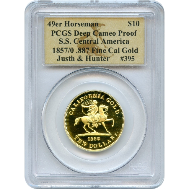 1857/0 49er $10 Horseman 887 Gold PCGS Deep Cameo Proof Ex. SS Central America