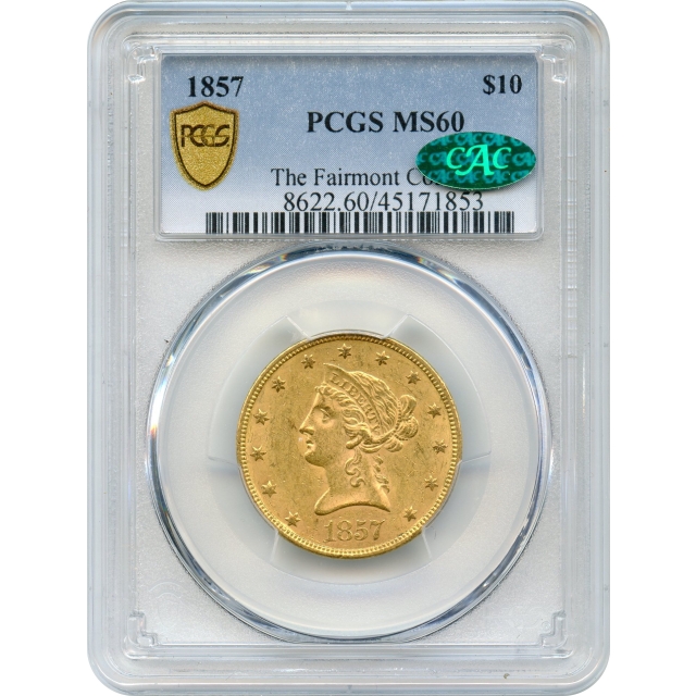 1857 $10 Liberty Head Eagle PCGS MS60 (CAC)