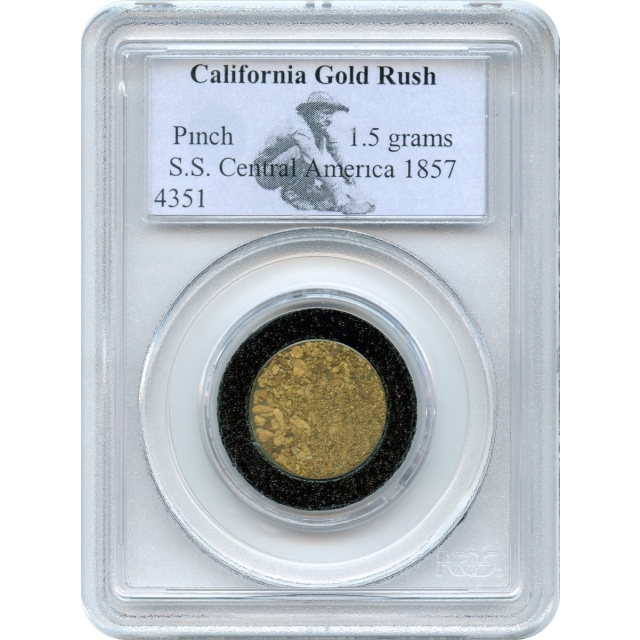Gold Pinch - 1857 California Gold Rush 1.5 gram PCGS Ex.SS Central America (1st recovery)