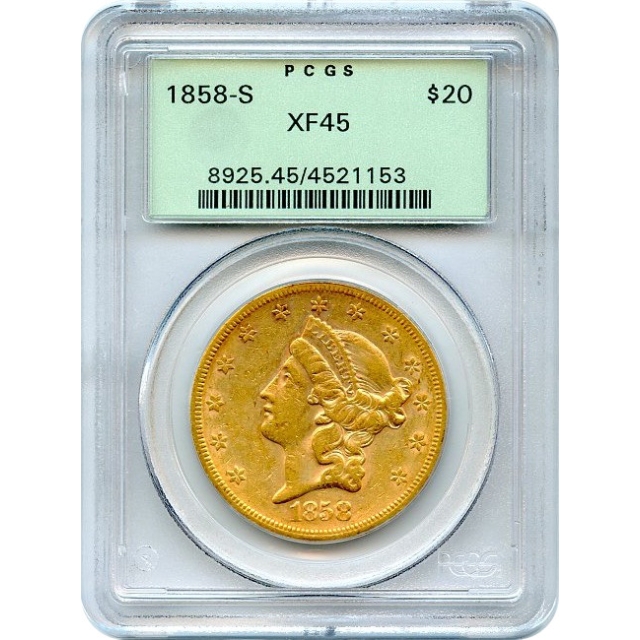 1858-S $20 Liberty Head Double Eagle PCGS XF45