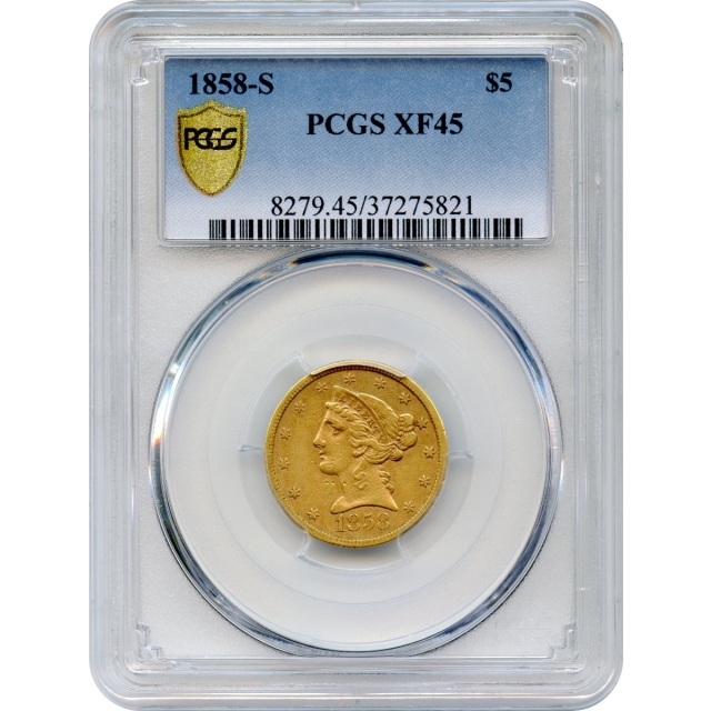 1858-S $5 Liberty Head Half Eagle PCGS XF45