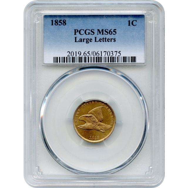1858 1C Flying Eagle Cent, Large Letters PCGS MS65