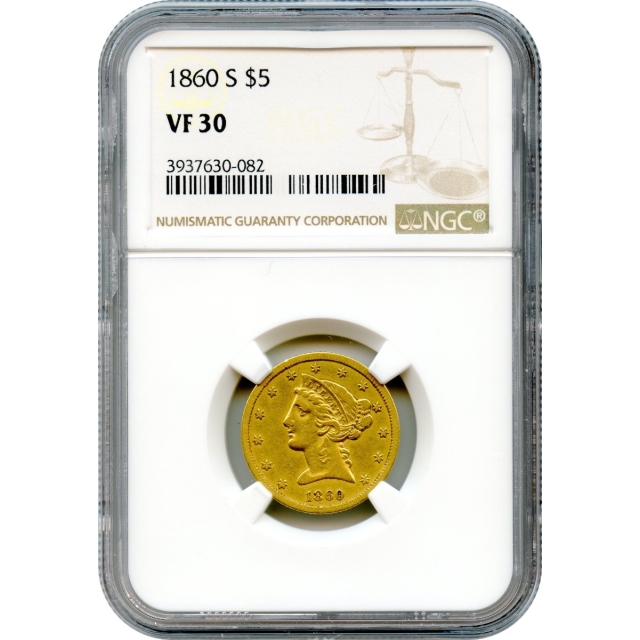 1860-S $5 Liberty Head Half Eagle NGC VF30