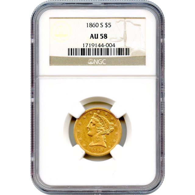 1860-S $5 Liberty Head Half Eagle NGC AU58