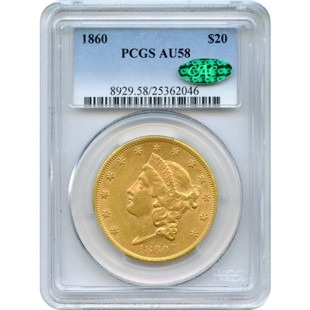 1860 $20 Liberty Head Double Eagle PCGS AU58 (CAC)