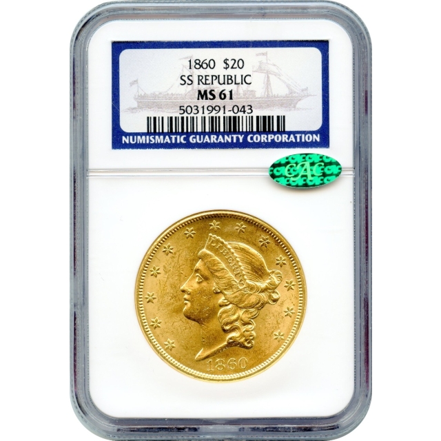 1860 $20 Liberty Head Double Eagle NGC MS61 (CAC) Ex.SS Republic