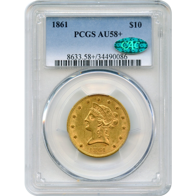 1861 $10 Liberty Head Eagle PCGS AU58+ (CAC)
