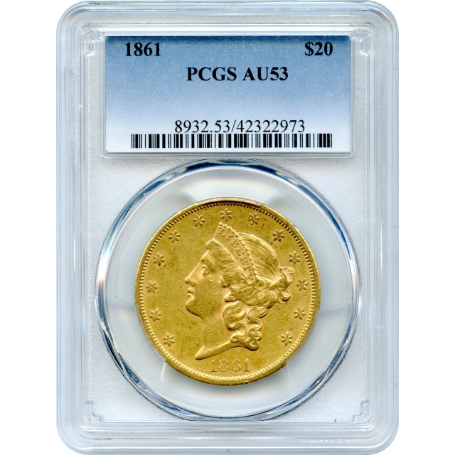 1861 $20 Liberty Head Double Eagle PCGS AU53