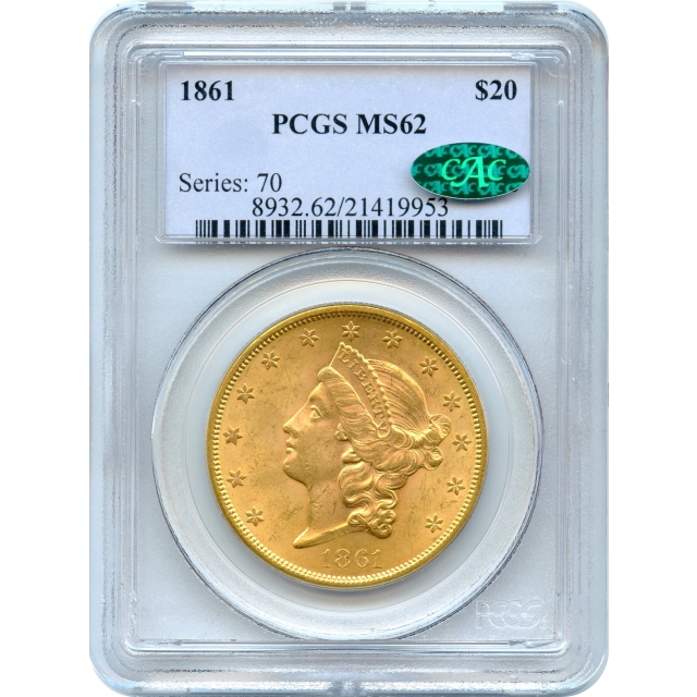 1861 $20 Liberty Head Double Eagle PCGS MS62 (CAC) - Civil War Era Gold!